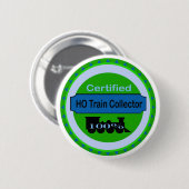 HO Zug-Kollektor Pinback/Knopf Button (Vorne & Hinten)