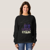 Hobby-Fischerei statt Fischerei Fischfang Sport Sweatshirt (Vorne ganz)