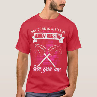 Hobby Horse Girl Riding Hobbypferd Freund T-Shirt