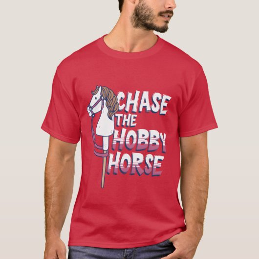Hobby Horsing Chase the Hobby Horse Retro T-Shirt (Vorderseite)