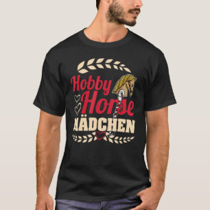 Hobby Horsing Horse Reittiere Sport Pferde T-Shirt