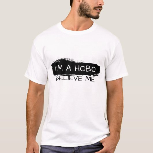 Hobo-Mode T-Shirt (Vorderseite)