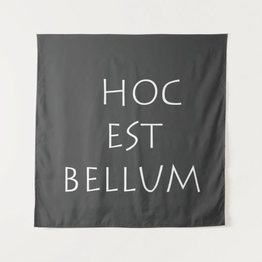 Hoc est bellum wandteppich (Vorderseite)