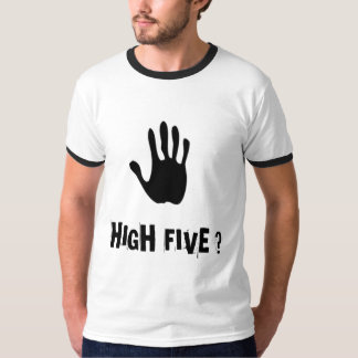 hoch 5, HIGH FÜNF ? T-Shirt
