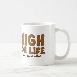 Hoch auf dem Leben (auch 6 Tasse Kaffees)