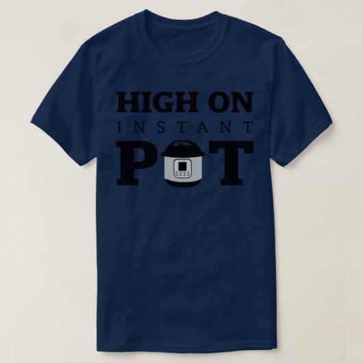 Hoch auf Instant Pot  T-Shirt (Design vorne)