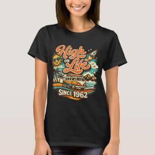 HOCH BEIM LEBEN SEIT 1962 T-Shirt