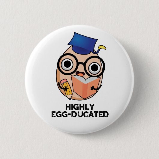 Hoch eiserner Funny Educated Egg Pun Button (Vorderseite)
