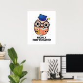 Hoch eiserner Funny Educated Egg Pun Poster (Heimbüro)