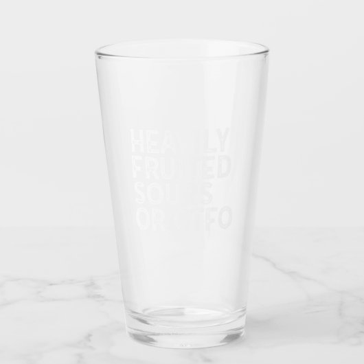 Hoch fruchtete Geräusche oder GTFO Glas (Vorderseite)