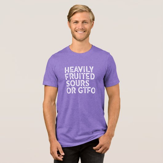 Hoch fruchtete Geräusche oder GTFO Tri-Blend Shirt (Vorderseite voll)