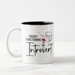 Hoch funktionierendes Introvert Zweifarbige Tasse
