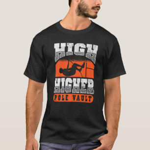Hoch Höherer Stabhochsprung Stabhochsprung Leichta T-Shirt