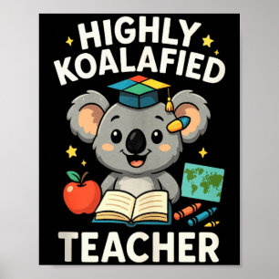 Hoch koalafierter Lehrer - Lustiger Koala-Bär-Tank Poster