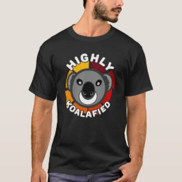 Hoch koalafizierter Cooler Koala-Bär T-Shirt