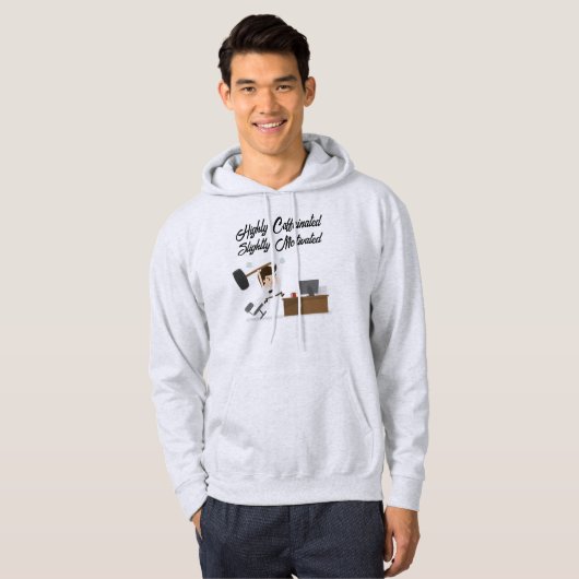 "Hoch koffeiniert, leicht motiviert" Hoodie (Vorne ganz)