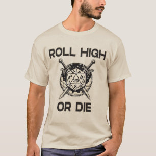 Hoch oder 20-seitig die Würfel Shirt