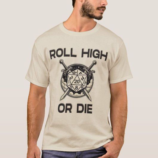 Hoch oder 20-seitig die Würfel Shirt (Vorderseite)
