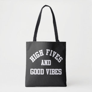 Hochfives und gute Vibes Tasche