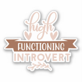 Hochfunktionierende Einführung Aufkleber