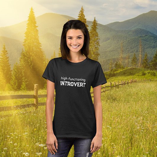 Hochfunktionierender Introvertierter T - Shirt