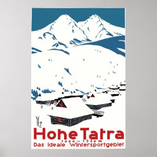 Hochgebirgs-Tatra-Plakat Das ideale Wintersportgeb Poster