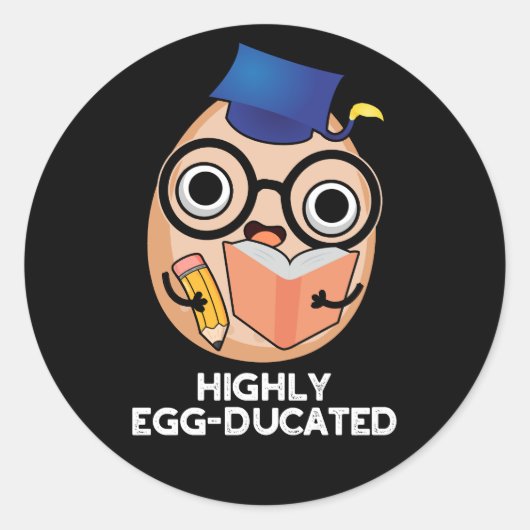 Hochgradig eierkultes Funny Educated Egg Pun Dark Runder Aufkleber (Vorderseite)