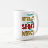 Hochinteraktiv, bis direkt angesprochen Lustig  Kaffeetasse (VorderseiteRechts)