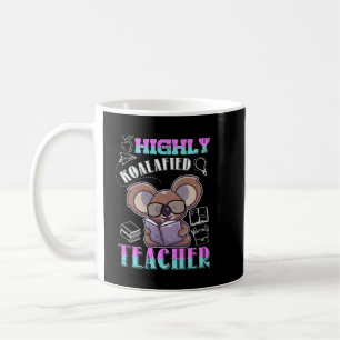 Hochkoalafied Teacher Koala Kaffeetasse