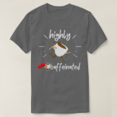 hochkoffeiniert 2 T-Shirt (Design vorne)