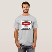 Hochkoffeiniertes Warn-Shirt T-Shirt (Vorne ganz)