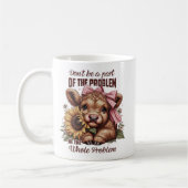 Hochlandkuh ist das ganze Problem Kaffeetasse (Links)
