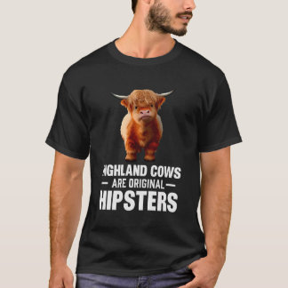 Hochlandkühe sind ursprüngliche Hipster T-Shirt