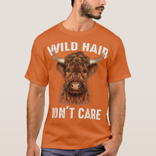 Hochlandrinder Wildhair Dont Care Bauer466 T-Shirt