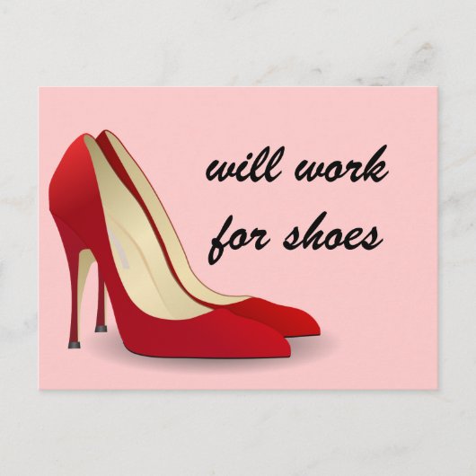 Hochmotiviert: Wird für Schuhe arbeiten (vielleich Postkarte (Vorderseite)