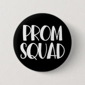 Hochschule Prom Planung Junior Senior Prom Squad Button (Vorderseite)