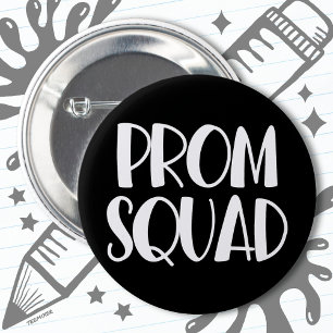 Hochschule Prom Planung Junior Senior Prom Squad Button