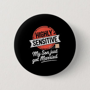 Hochsensible Mein Sohn hat gerade geheiratet Button