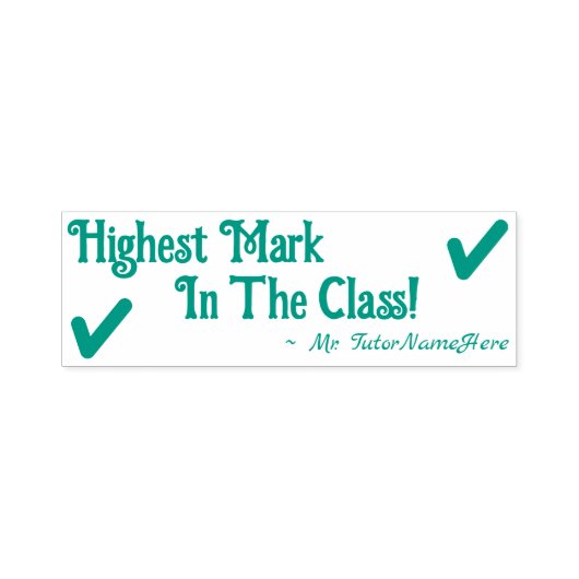 "Höchstes Zeichen in der Klasse!" + Name des benut Permastempel (Design)