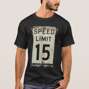 Höchstgeschwindigkeit 15 MPH T-Shirt