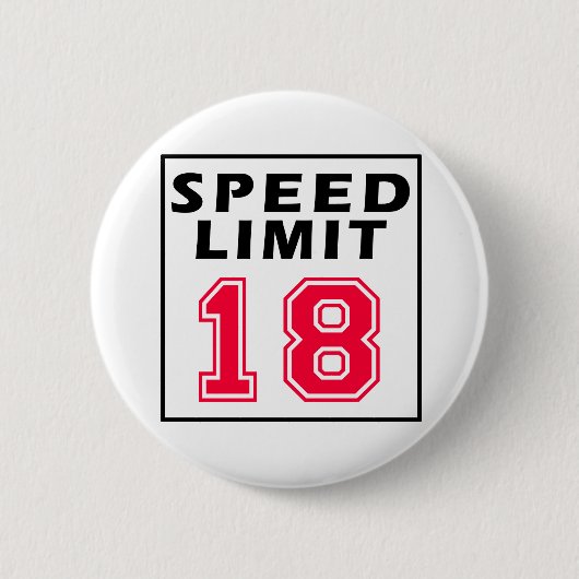 Höchstgeschwindigkeit 18 Geburtstagsentwürfe Button (Vorderseite)