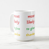 höchstwahrscheinlich danke, lustige danken geben kaffeetasse (Vorderseite Links)