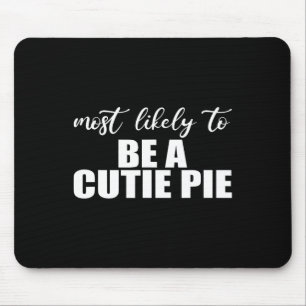 Höchstwahrscheinlich ein Süsse-Kuchen. Fun Ernteda Mousepad