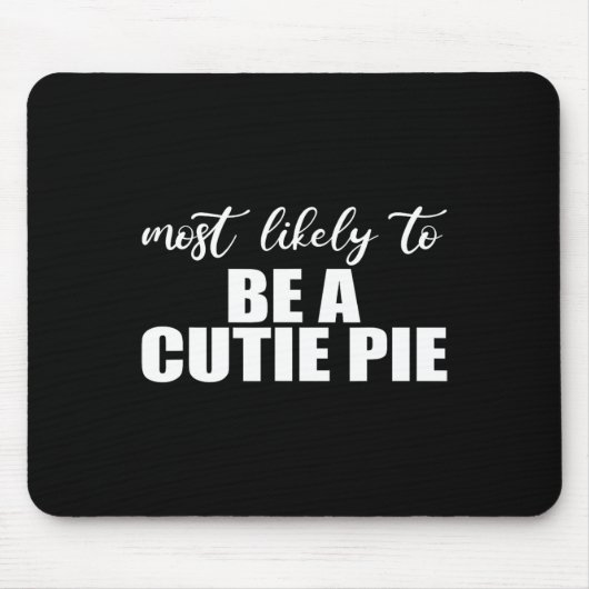 Höchstwahrscheinlich ein Süsse-Kuchen. Fun Ernteda Mousepad (Vorne)