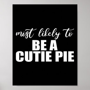 Höchstwahrscheinlich ein Süsse-Kuchen. Fun Ernteda Poster