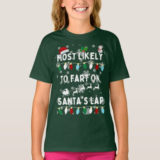 Höchstwahrscheinlich Furz auf dem Schoß des Santa  T-Shirt (Vorderseite)