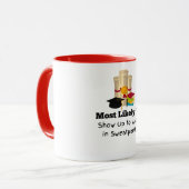 Höchstwahrscheinlich Sweatpants Abschluss Geschenk Tasse (Vorderseite Links)