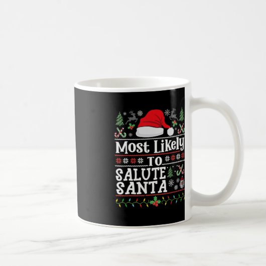 Höchstwahrscheinlich würdigen Weihnachtsmann-Solda Kaffeetasse (Rechts)