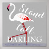 Hochwertige Zitatflamingo inspirierend Poster (Vorne)