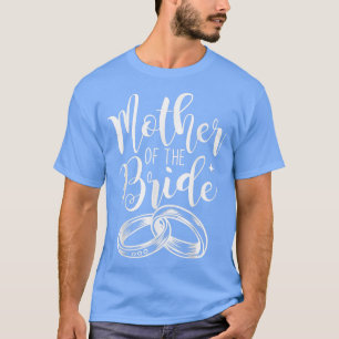 Hochzeit Braut Mutter Junggesellinnenabschied Brau T-Shirt